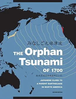 PDF The Orphan Tsunami of 1700 von Brian F. Atwater, Satoko Musumi-Rokkaku, Kenji Satake