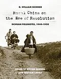 E-Book (epub) Rural China on the Eve of Revolution von G. William Skinner