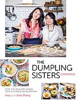 eBook (epub) Dumpling Sisters Cookbook de The Dumpling Sisters, Amy Zhang, Julie Zhang