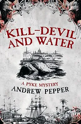 E-Book (epub) Kill-Devil And Water von Andrew Pepper