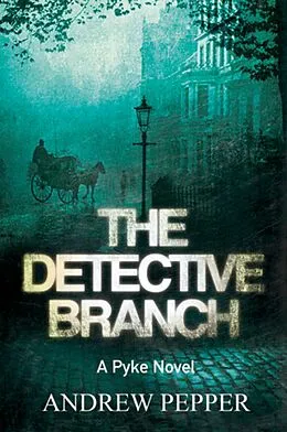 E-Book (epub) Detective Branch von Andrew Pepper