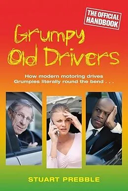 E-Book (epub) Grumpy Old Drivers von Stuart Prebble