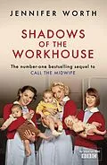 E-Book (epub) Shadows Of The Workhouse von Jennifer Worth