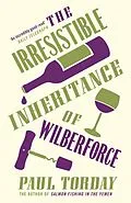 E-Book (epub) Irresistible Inheritance Of Wilberforce von Paul Torday