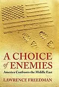 E-Book (epub) Choice Of Enemies von Lawrence Freedman