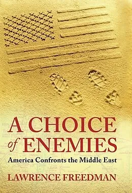 E-Book (epub) Choice Of Enemies von Lawrence Freedman