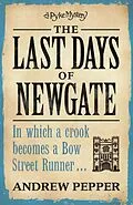 E-Book (epub) Last Days of Newgate von Andrew Pepper