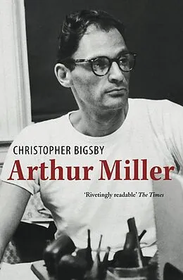 E-Book (epub) Arthur Miller von Christopher Bigsby