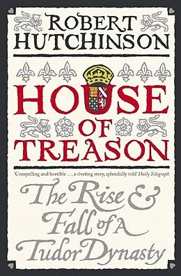 E-Book (epub) House Of Treason von Robert Hutchinson