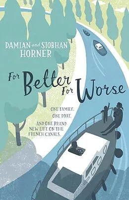 E-Book (epub) For Better For Worse, For Richer For Poorer von Damian Horner, Siobhan Horner