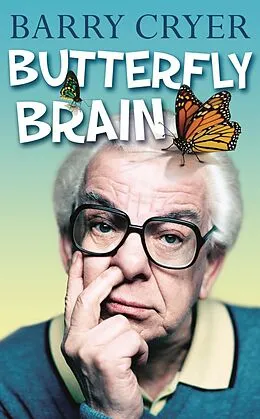 E-Book (epub) Butterfly Brain von Barry Cryer
