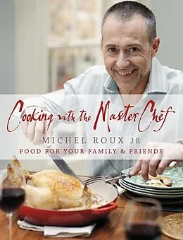 E-Book (epub) Cooking with The Master Chef von Michel Roux Jr.