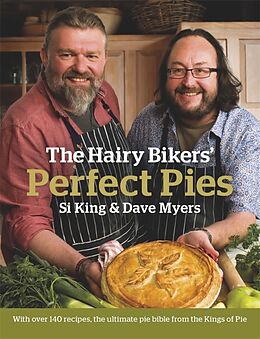 Fester Einband The Hairy Bikers' Perfect Pies von Si King, Dave Myers