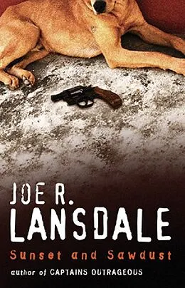 E-Book (epub) Sunset And Sawdust von Joe R Lansdale