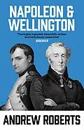 E-Book (epub) Napoleon and Wellington von Andrew Roberts