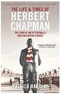 E-Book (epub) Life and Times of Herbert Chapman von Patrick Barclay