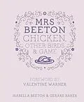 E-Book (epub) Mrs Beeton's Chicken Other Birds and Game von Isabella Beeton