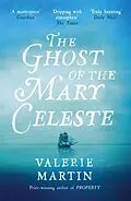 E-Book (epub) Ghost of the Mary Celeste von Valerie Martin