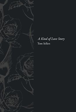 eBook (epub) Kind of Love Story de Tom Sellers