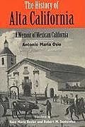 Kartonierter Einband The History of Alta California von Antonio Maria Osio