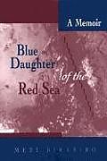 Livre Relié Blue Daughter of the Red Sea: A Memoir de Meti Birabiro