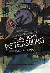 Kartonierter Einband A Reader's Guide to Andrei Bely's "Petersburg von Leonid Livak