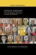 Kartonierter Einband Systemic Silencing von Katharine E. McGregor