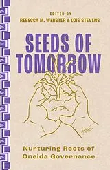 Fester Einband Seeds of Tomorrow von Rebecca M. Stevens, Lois Webster