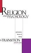 Fester Einband Religion and Psychology in Transition von James W. Jones