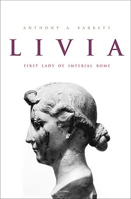 E-Book (epub) Livia von Anthony A. Barrett