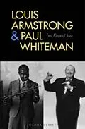 E-Book (epub) Louis Armstrong and Paul Whiteman von Joshua Berrett