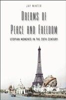 eBook (pdf) Dreams of Peace and Freedom de Jay Winter
