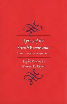 E-Book (pdf) Lyrics of the French Renaissance von Norman R. Shapiro