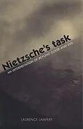 E-Book (pdf) Nietzsche's Task von Laurence Lampert