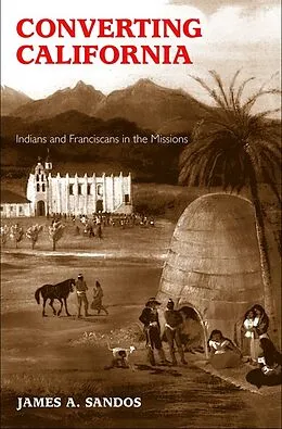 E-Book (pdf) Converting California von James A. Sandos