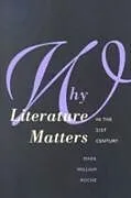 E-Book (pdf) Why Literature Matters in the 21st Century von Mark William Roche