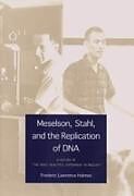 E-Book (pdf) Meselson, Stahl, and the Replication of DNA von Frederic Lawrence Holmes