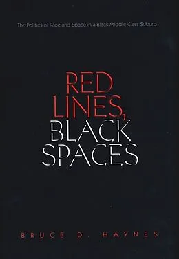 E-Book (pdf) Red Lines, Black Spaces von Bruce D. Haynes