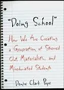 E-Book (epub) Doing School von Denise Clark Pope