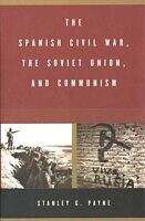 Spanish Civil War, the Soviet Union, and Communism