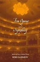 E-Book (pdf) Five Operas and a Symphony von Boris Gasparov