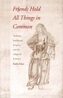 E-Book (pdf) Friends Hold All Things in Common von Kathy Eden
