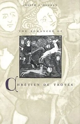 E-Book (pdf) Romances of Chretien de Troyes von Joseph J. Duggan