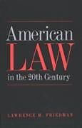 eBook (pdf) American Law in the Twentieth Century de Lawrence M. Friedman