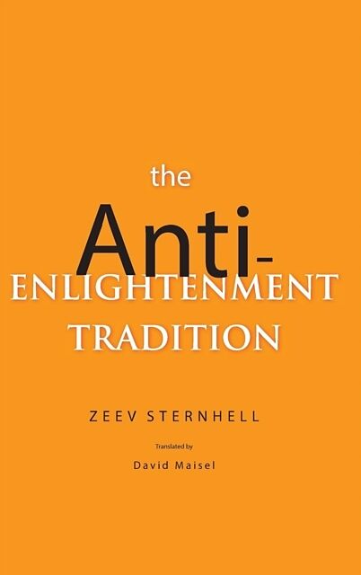 The Anti-Enlightenment Tradition