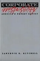 E-Book (pdf) Corporate Irresponsibility von Lawrence E. Mitchell