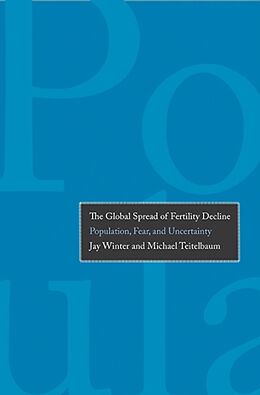 Livre Relié The Global Spread of Fertility Decline de Jay Winter, Michael Teitelbaum