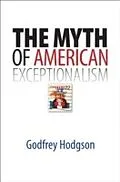 E-Book (pdf) Myth of American Exceptionalism von Godfrey Hodgson
