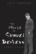 E-Book (pdf) The World of Samuel Beckett, 1906-1946 von Amalia D. Kessler