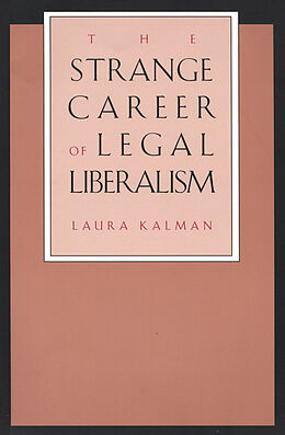 eBook (pdf) The Strange Career of Legal Liberalism de Laura Kalman